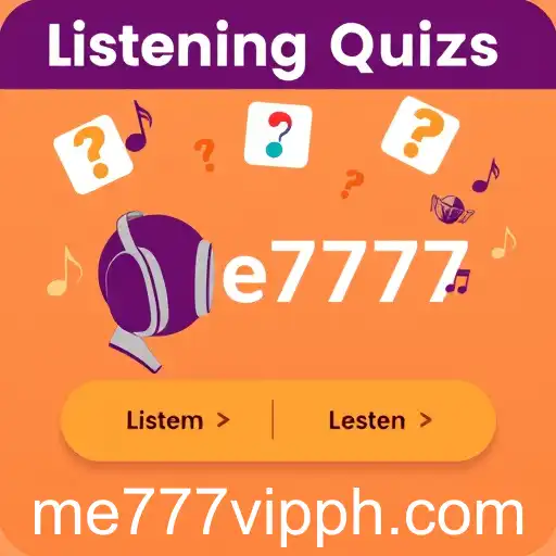 Exploring the Engaging World of 'Listening Quizzes' with Keyword 'me777'